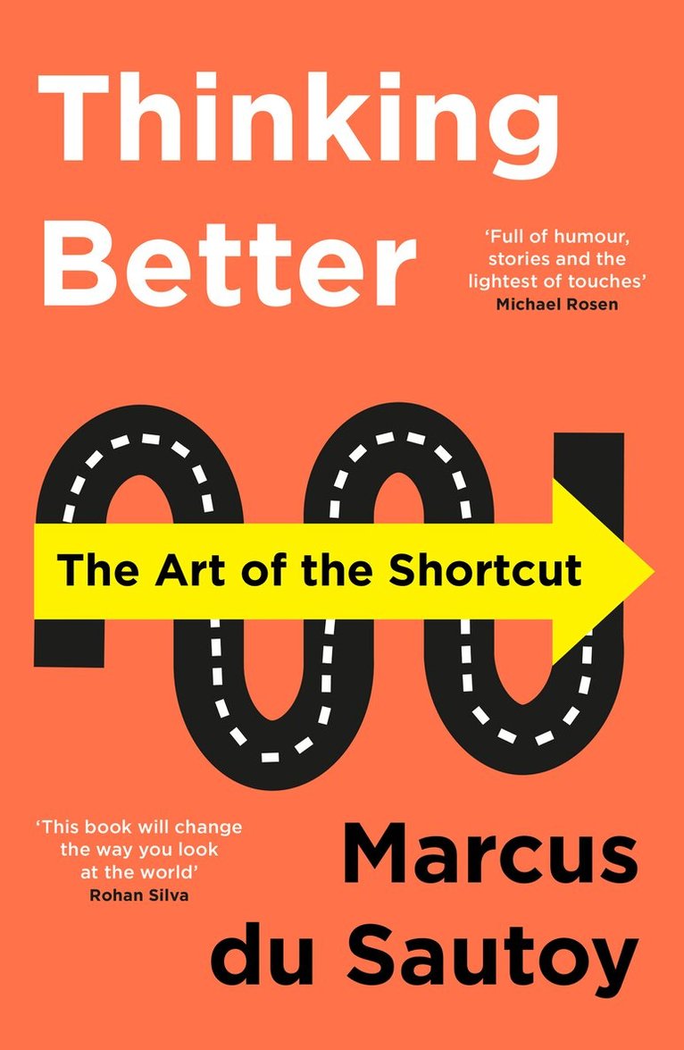 Marcus du Sautoy - Thinking Better, E-bok