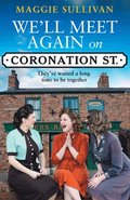 We'll Meet Again on Coronation Street