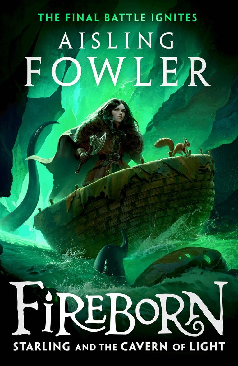 Aisling Fowler - Fireborn: Starling and the Cavern of Light, E-bok