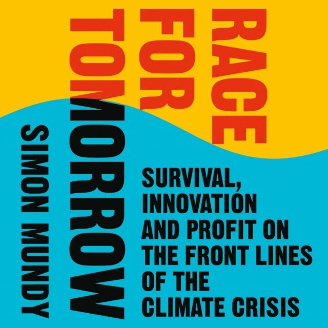 Simon Mundy - Race for Tomorrow, Ljudbok