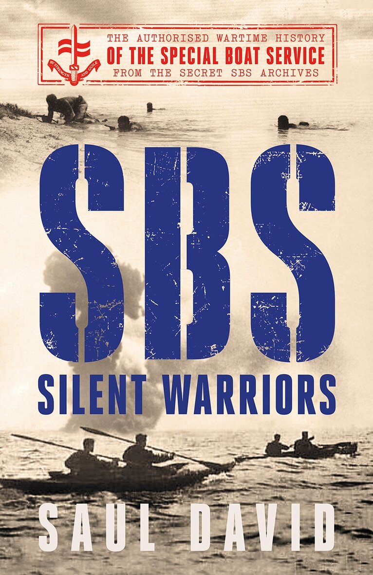 Saul David - SBS – Silent Warriors, E-bok
