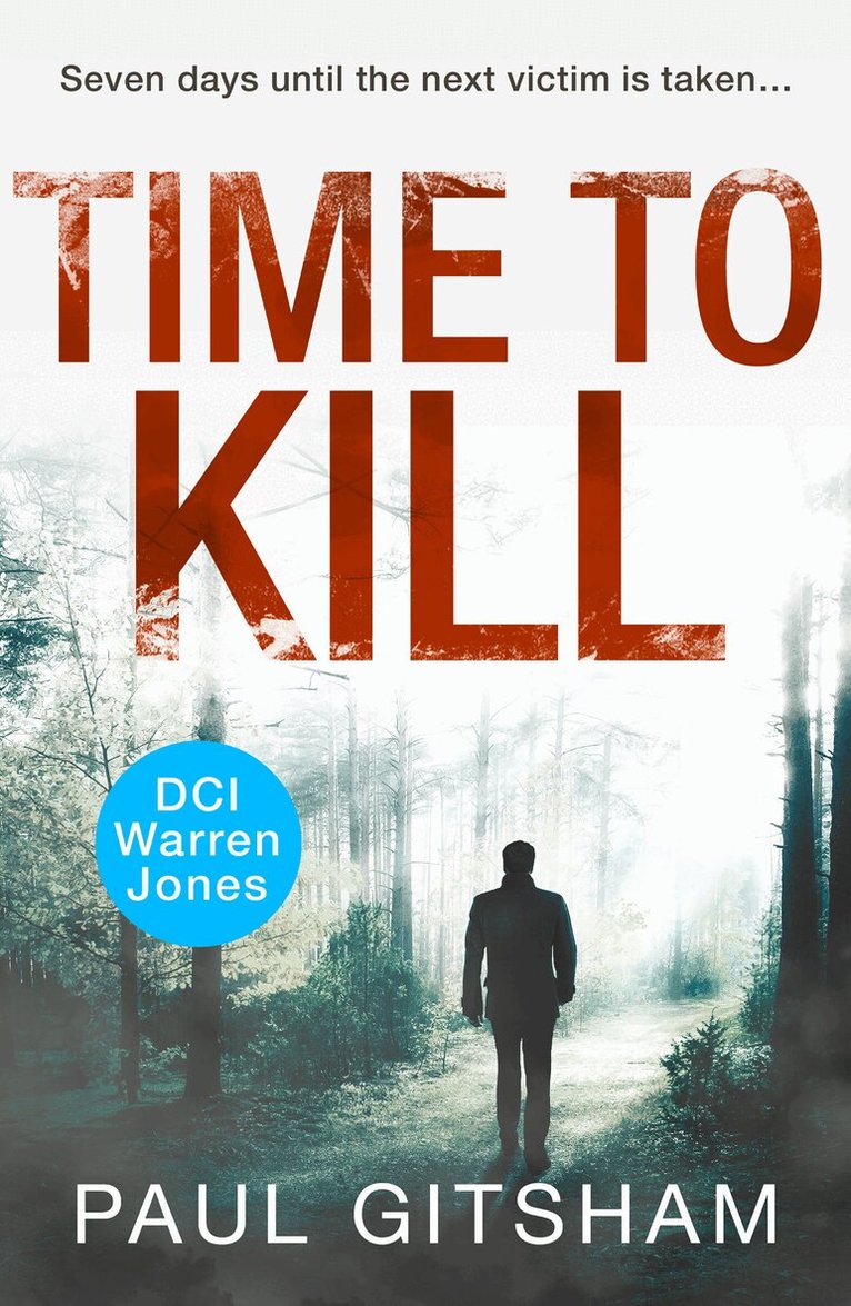 Paul Gitsham - Time to Kill, E-bok