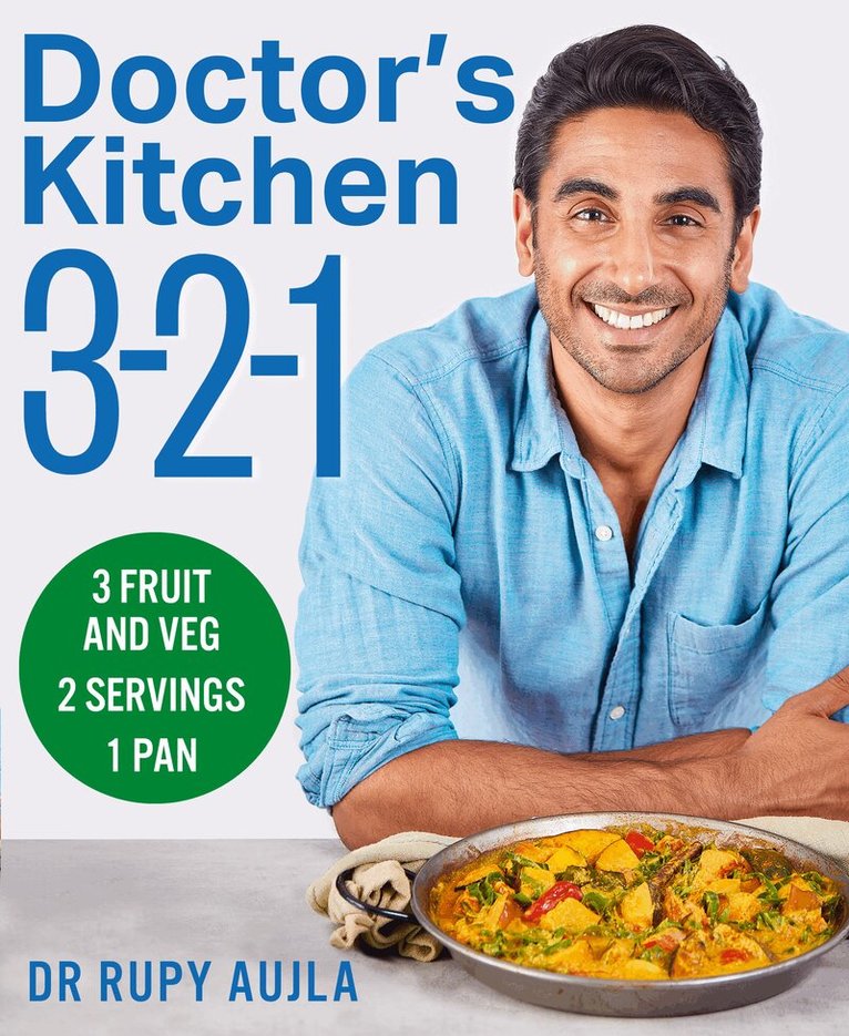 Dr Rupy Aujla - Doctor’s Kitchen 3-2-1, Häftad