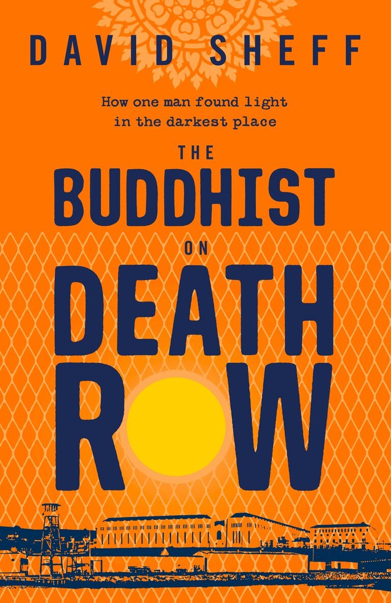 David Sheff - Buddhist on Death Row, E-bok