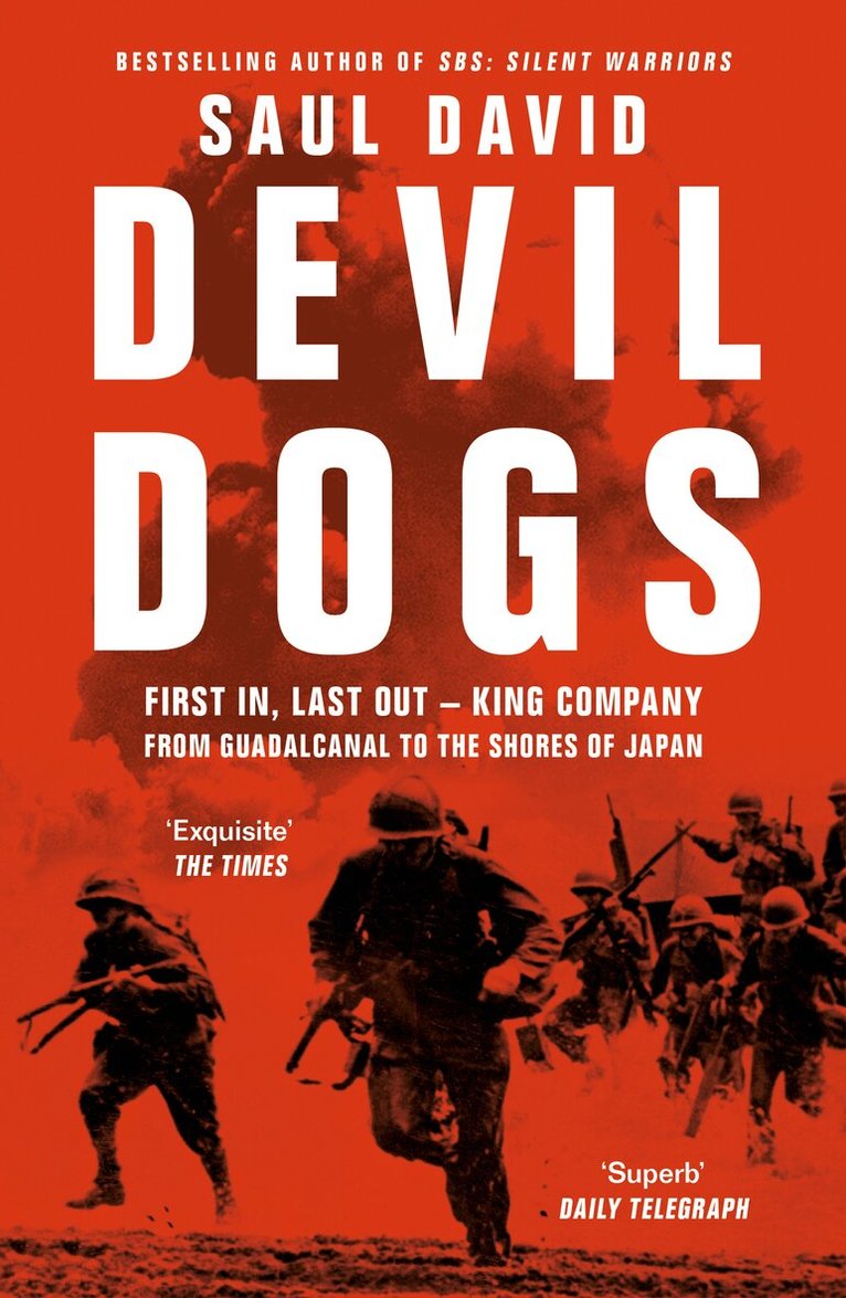 Saul David - Devil Dogs, E-bok