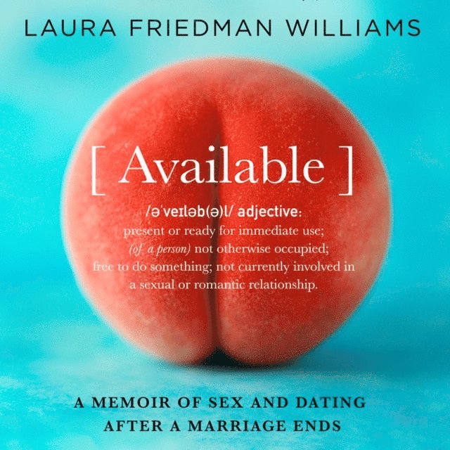 Laura Friedman Williams - Available, Ljudbok