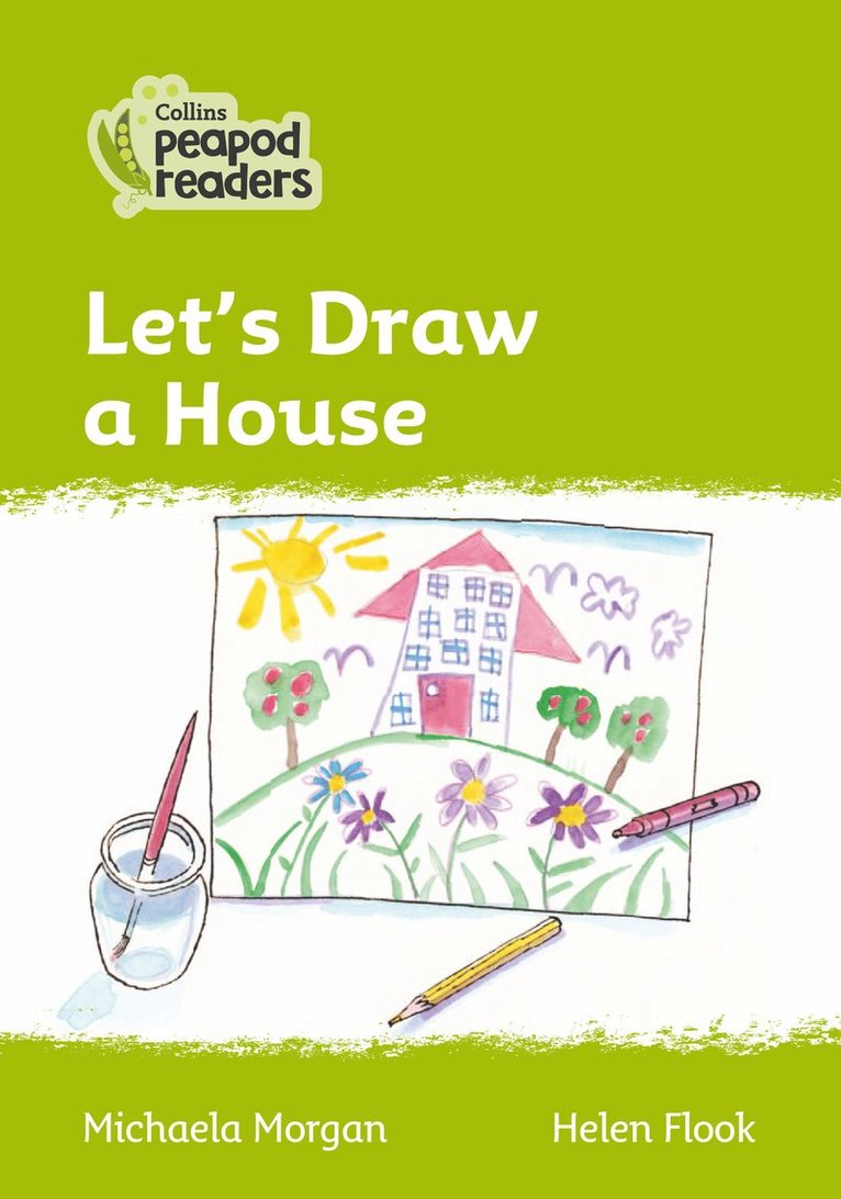 Michaela Morgan - Let’s Draw a House, Häftad