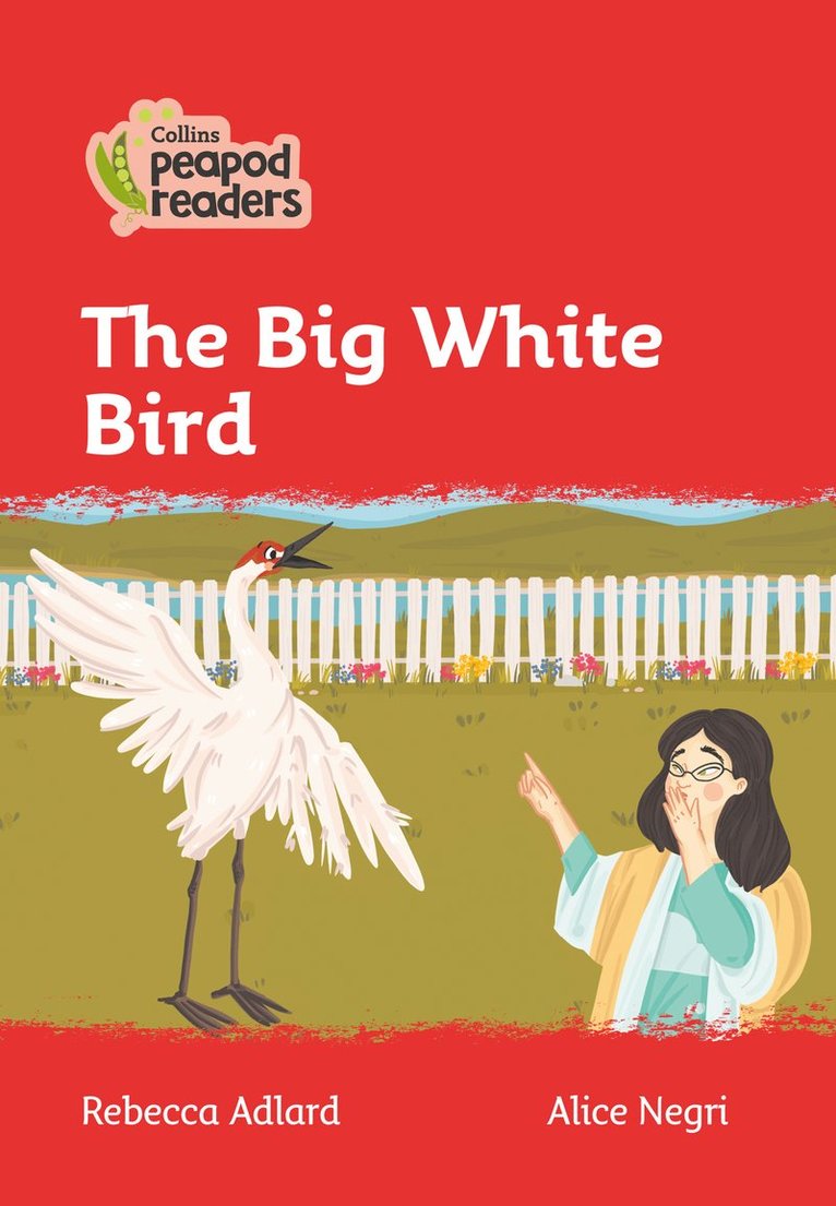 Rebecca Adlard - Big White Bird, Häftad