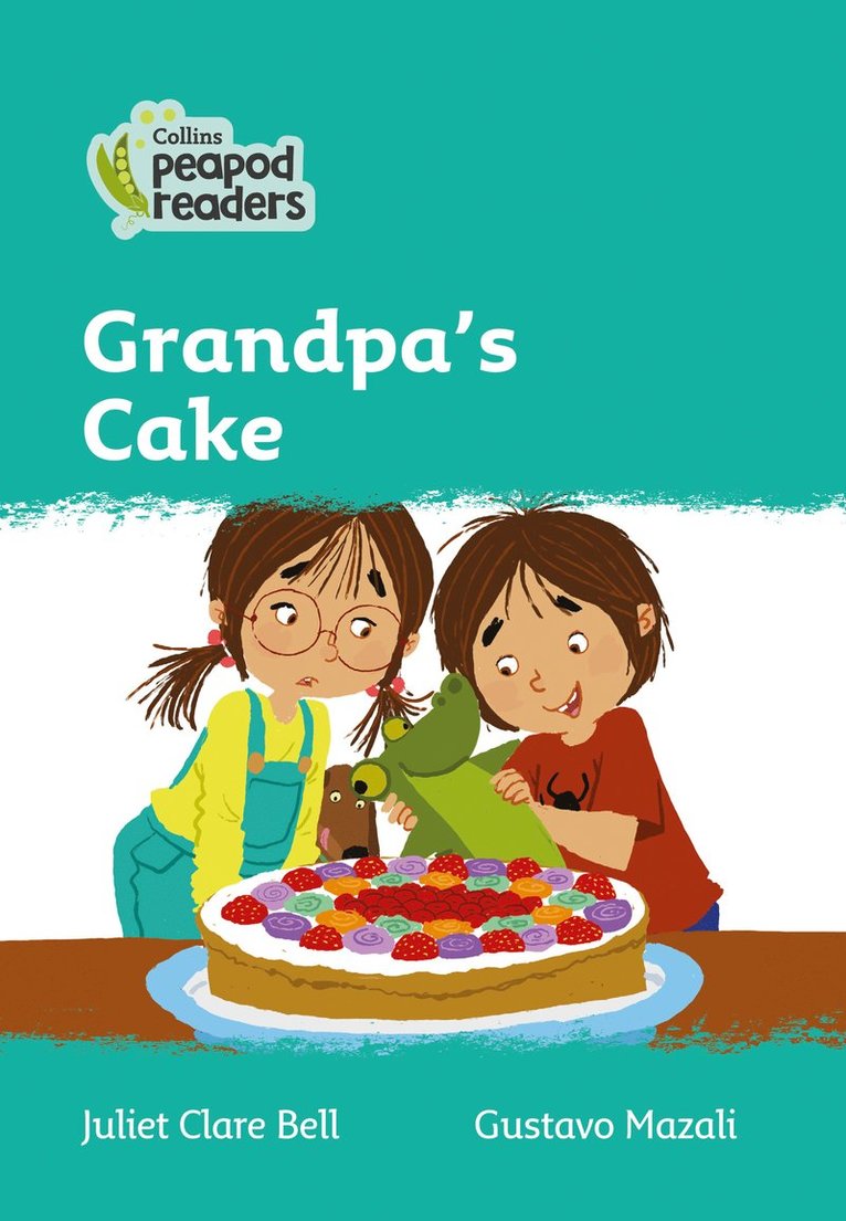 Juliet Clare Bell - Grandpa's Cake, Häftad