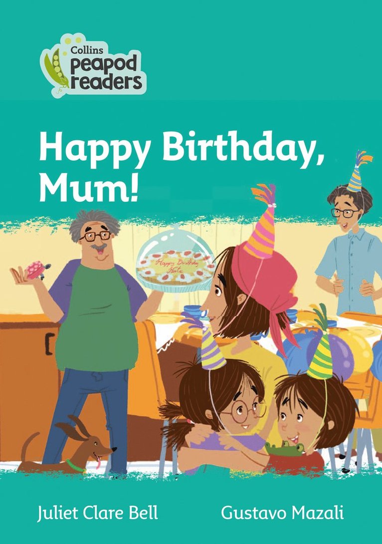 Juliet Clare Bell - Happy Birthday, Mum!, Häftad