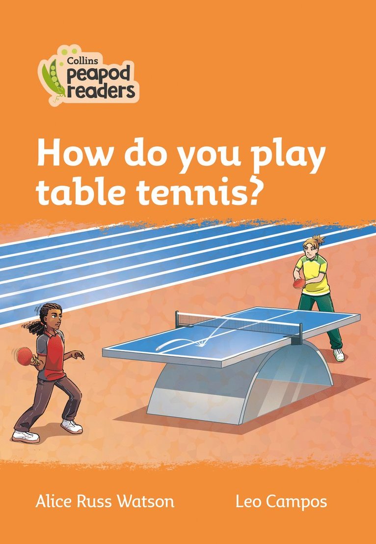 Alice Russ Watson - How do you play table tennis?, Häftad