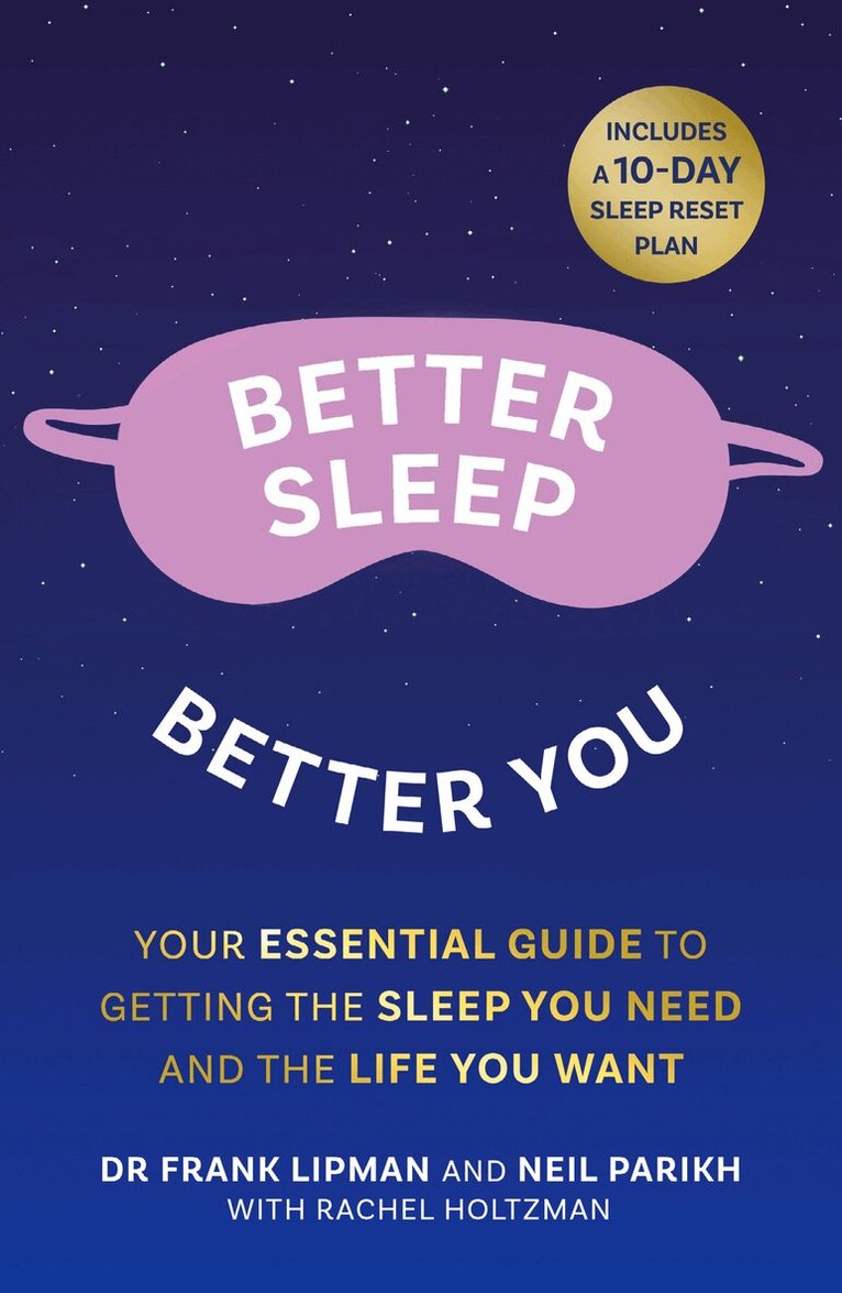 Frank Lipman, Neil Parikh - Better Sleep, Better You, Häftad