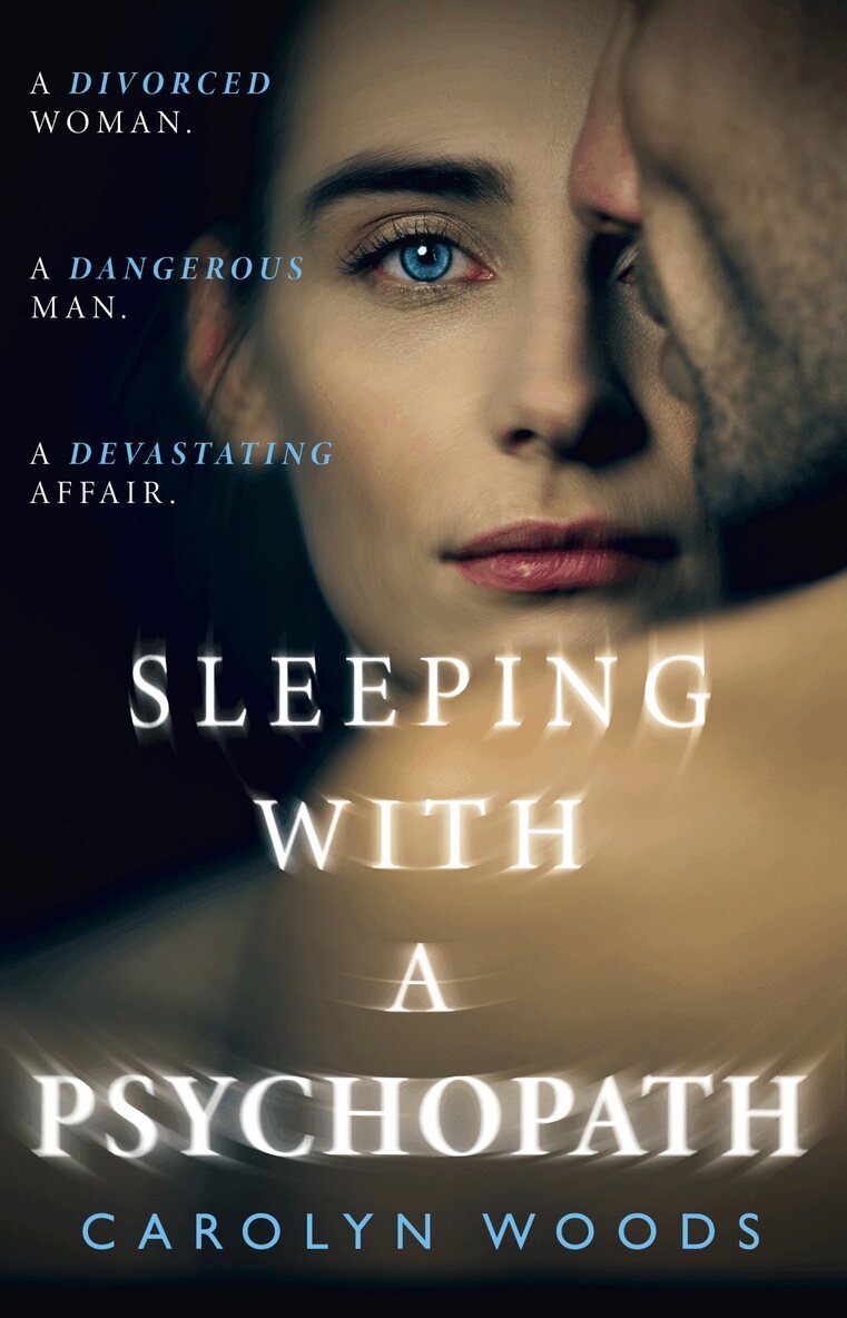 Carolyn Woods - Sleeping with a Psychopath, Häftad