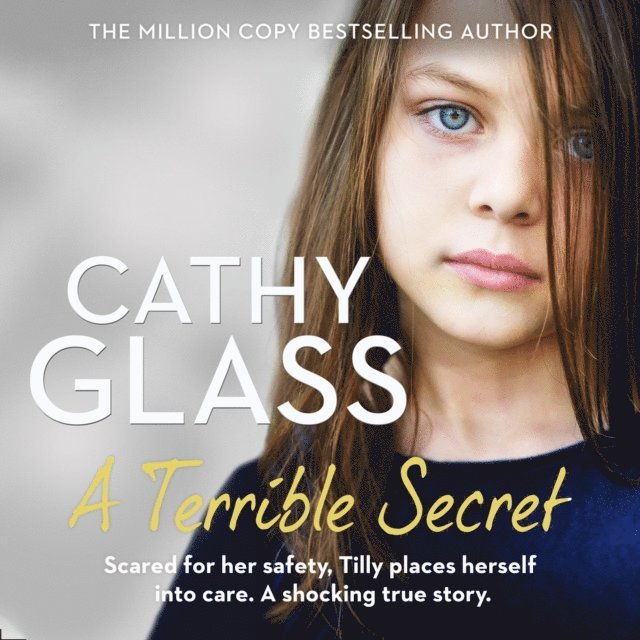Cathy Glass - Terrible Secret, Ljudbok