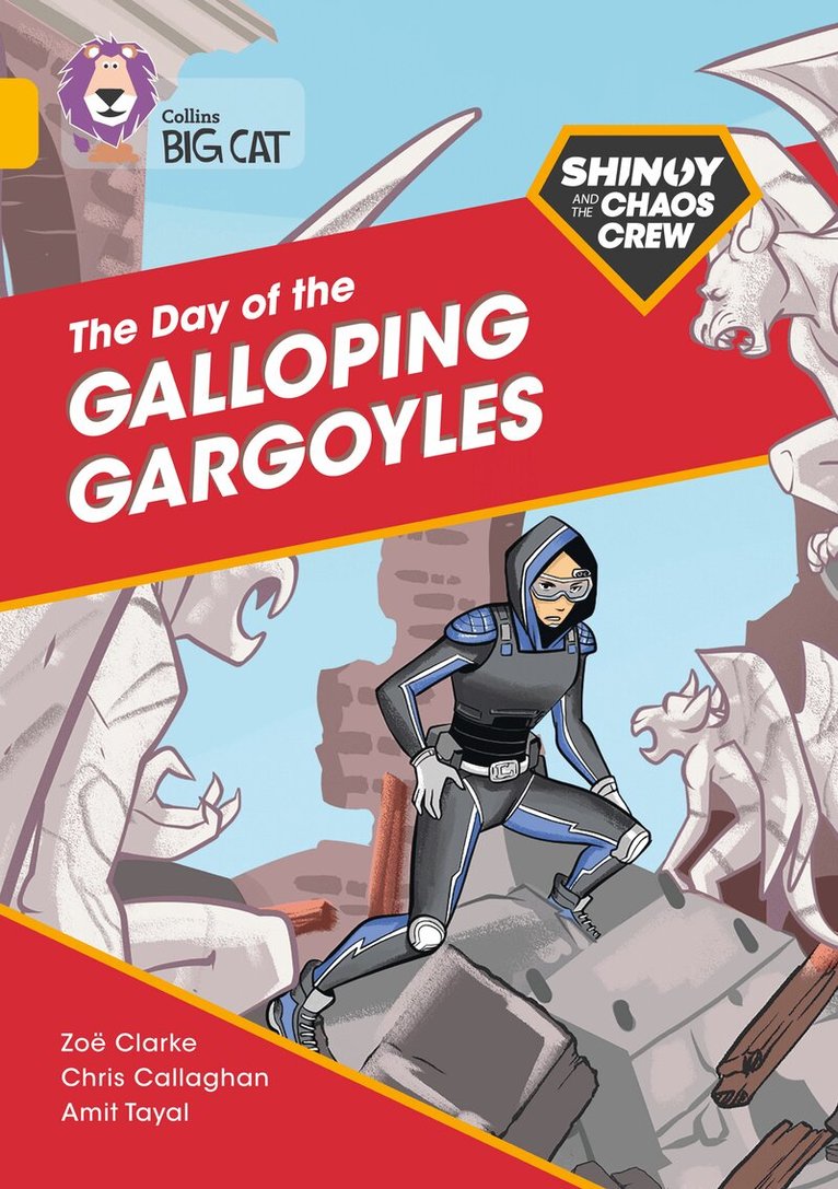 Chris Callaghan, Zoë Clarke - Shinoy and the Chaos Crew: The Day of the Galloping Gargoyles, Häftad