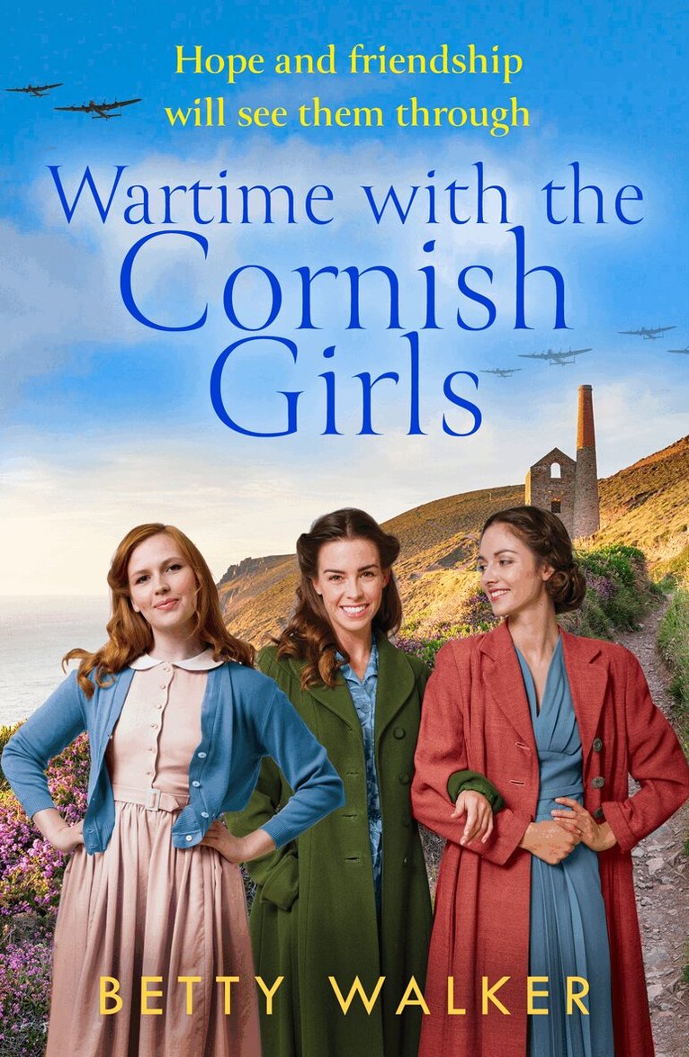 Betty Walker - Wartime with the Cornish Girls, E-bok