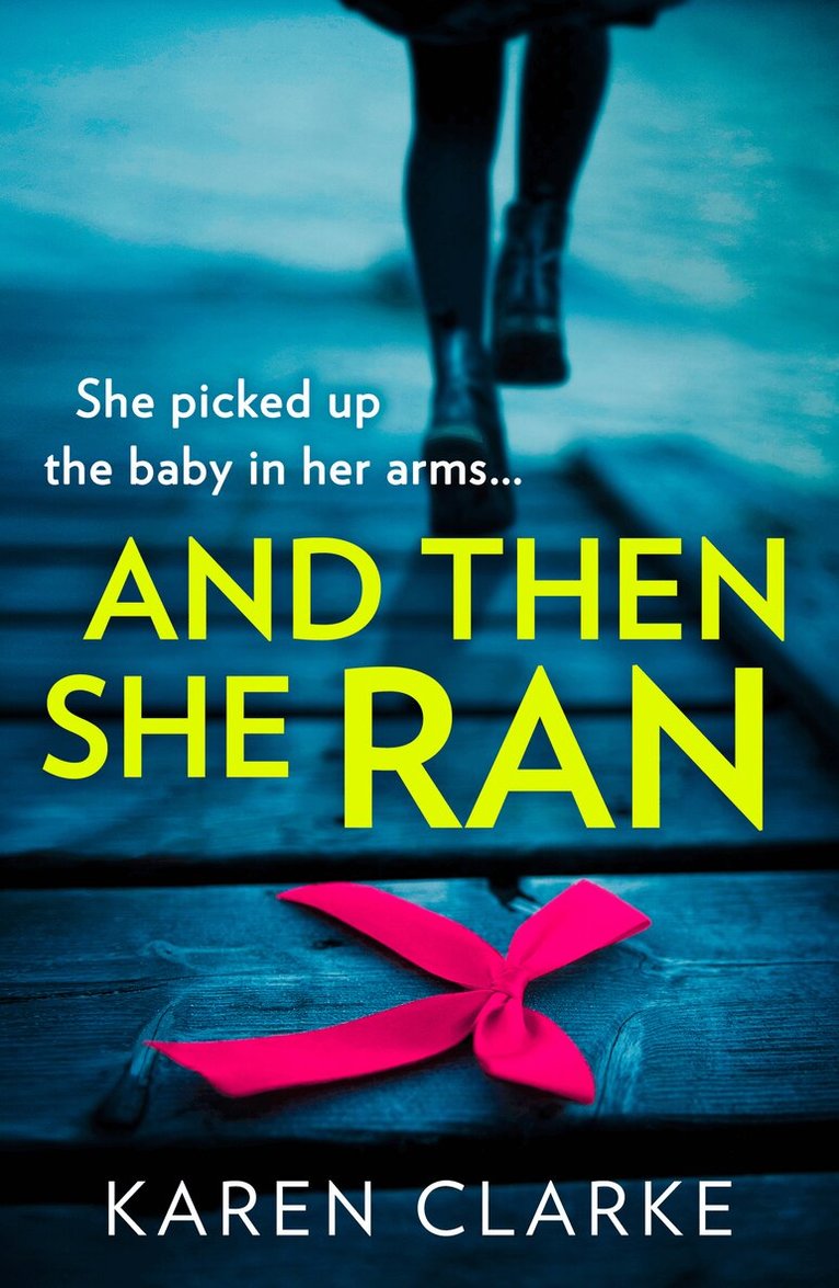 Karen Clarke - And Then She Ran, E-bok