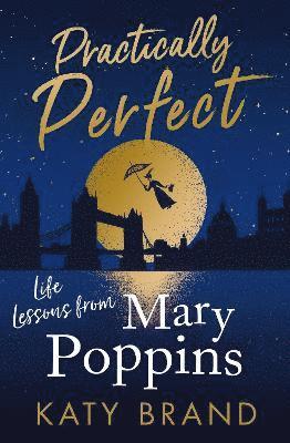 Katy Brand - Practically Perfect, Inbunden