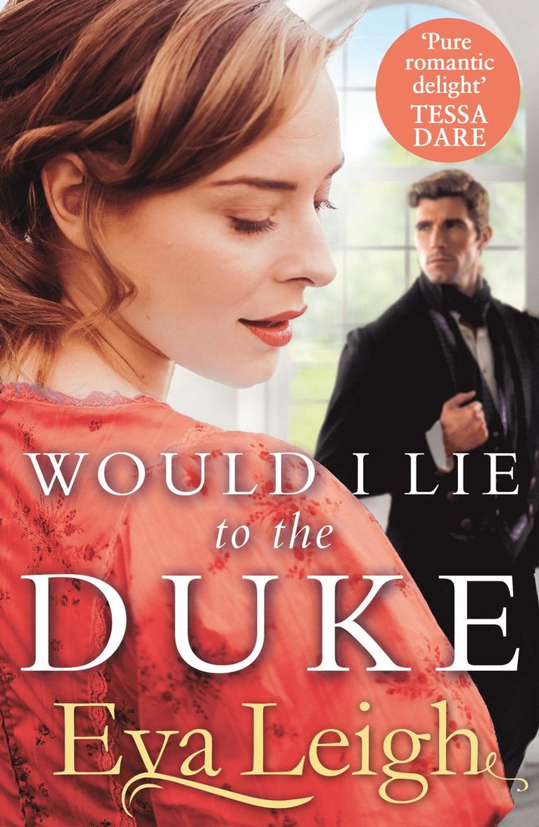 Eva Leigh - Would I Lie to the Duke, Häftad