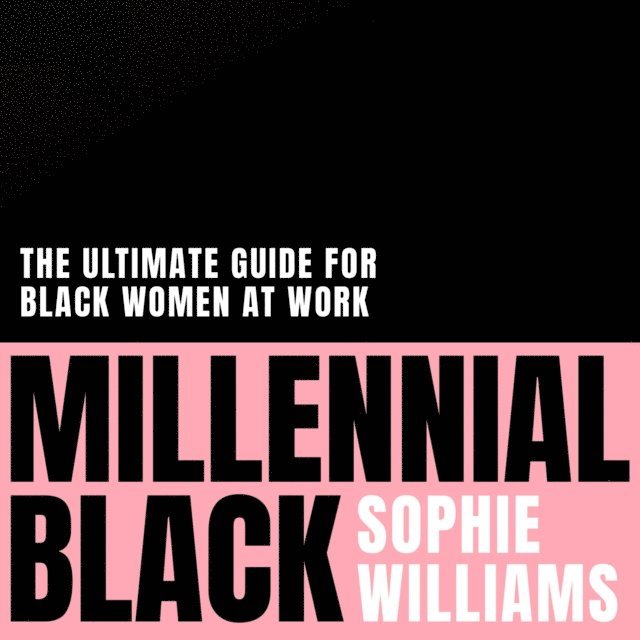 Sophie Williams - Millennial Black, Ljudbok