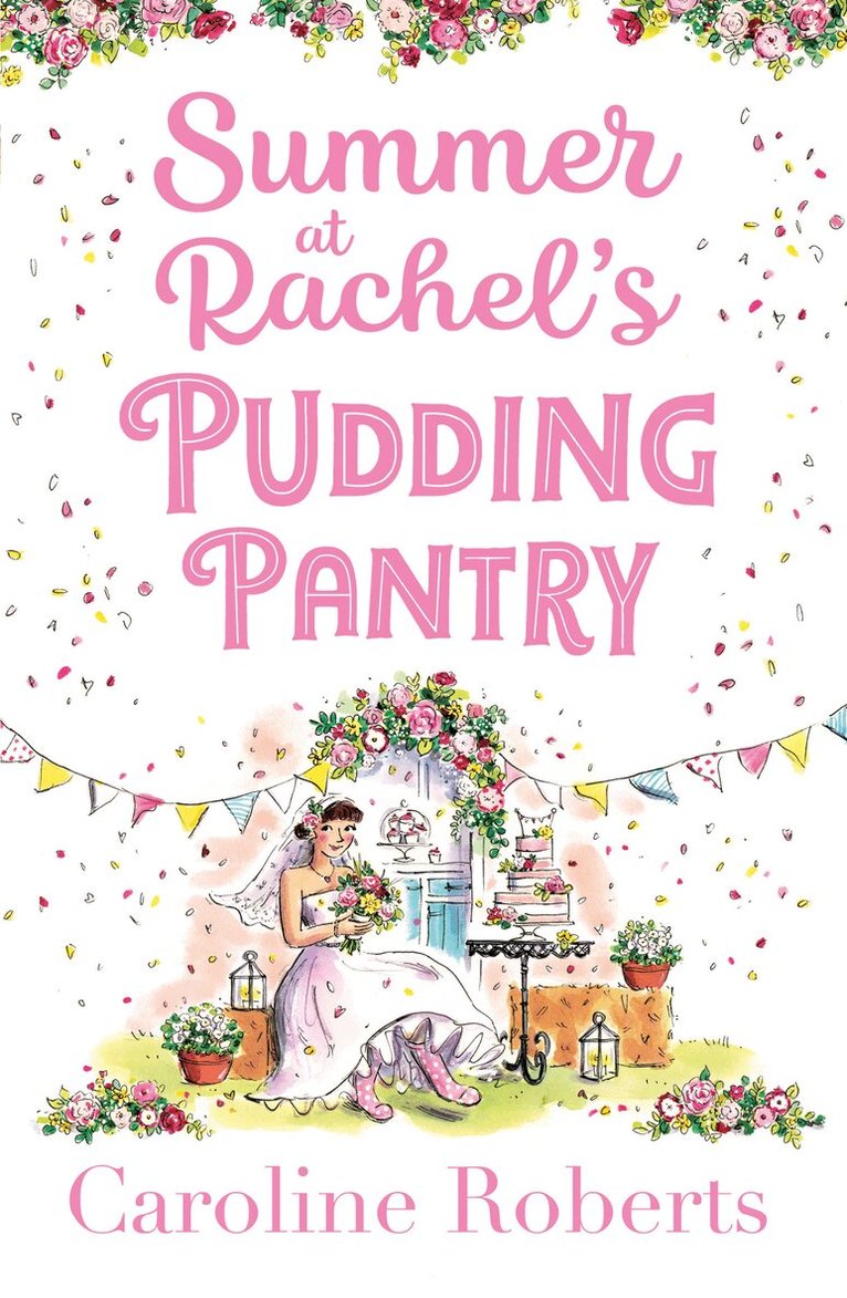 Caroline Roberts - Summer at Rachel’s Pudding Pantry, E-bok