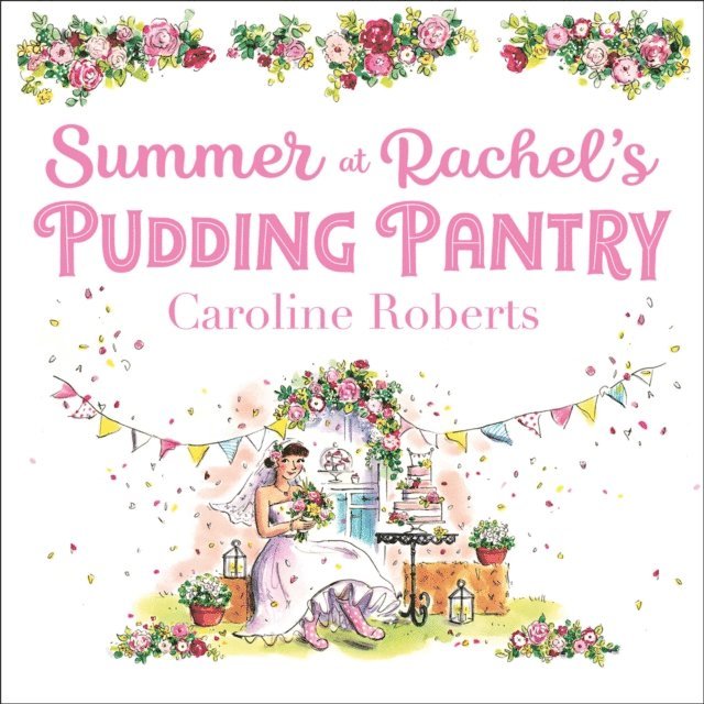 Caroline Roberts - Summer at Rachel's Pudding Pantry, Ljudbok