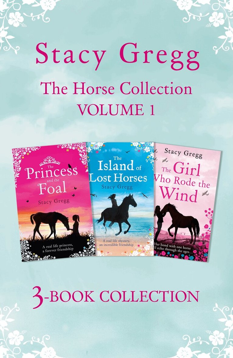 Stacy Gregg 3-book Horse Collection: Volume 1