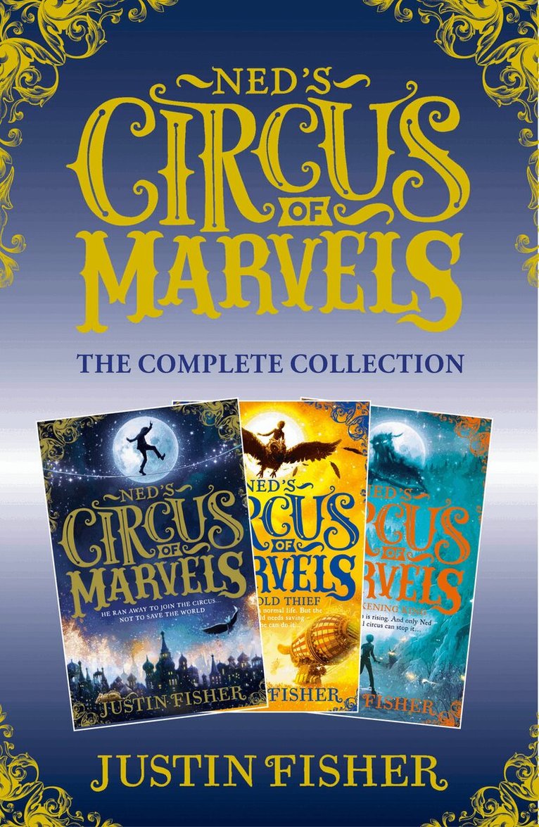 Justin Fisher - Ned’s Circus of Marvels: The Complete Collection, E-bok