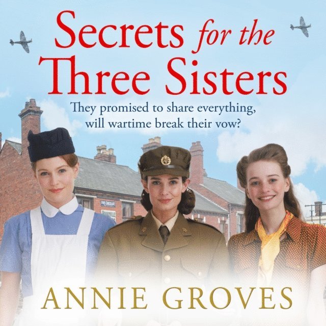 Annie Groves - Secrets for the Three Sisters, Ljudbok