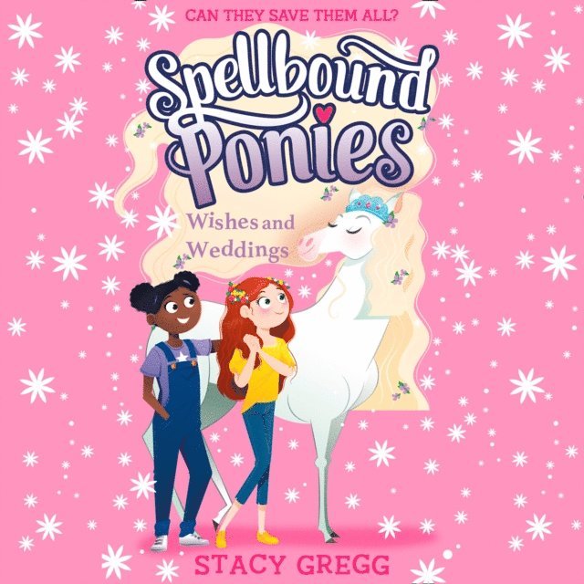 Stacy Gregg - Wishes and Weddings, Ljudbok