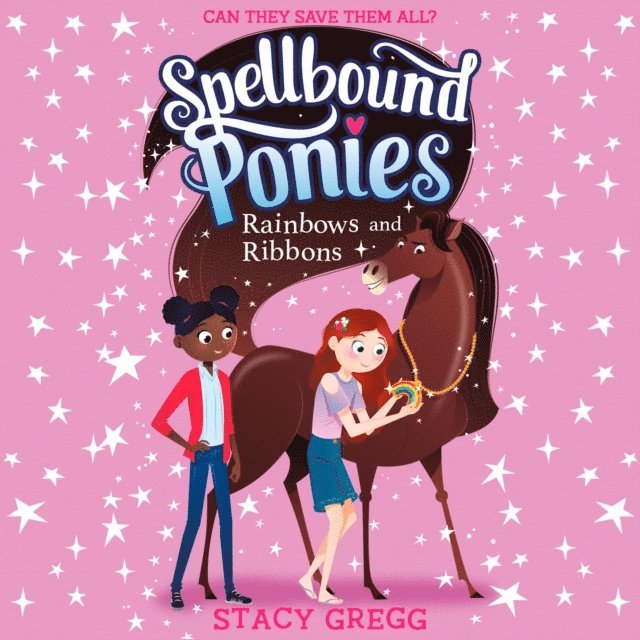 Stacy Gregg - Rainbows and Ribbons, Ljudbok