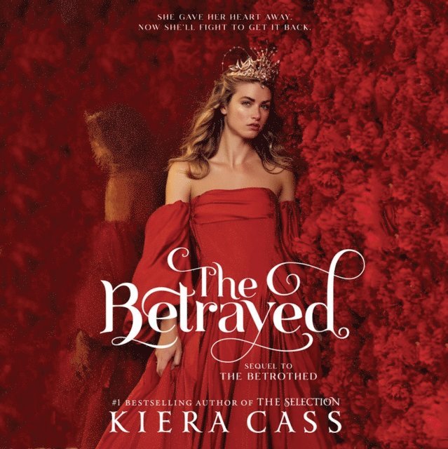 Kiera Cass - Betrayed, Ljudbok