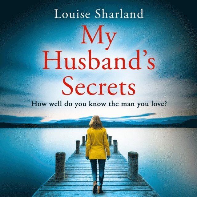 Louise Sharland - My Husband's Secrets, Ljudbok