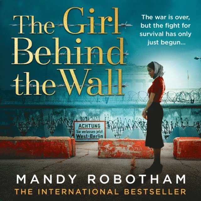 Mandy Robotham - Girl Behind the Wall, Ljudbok