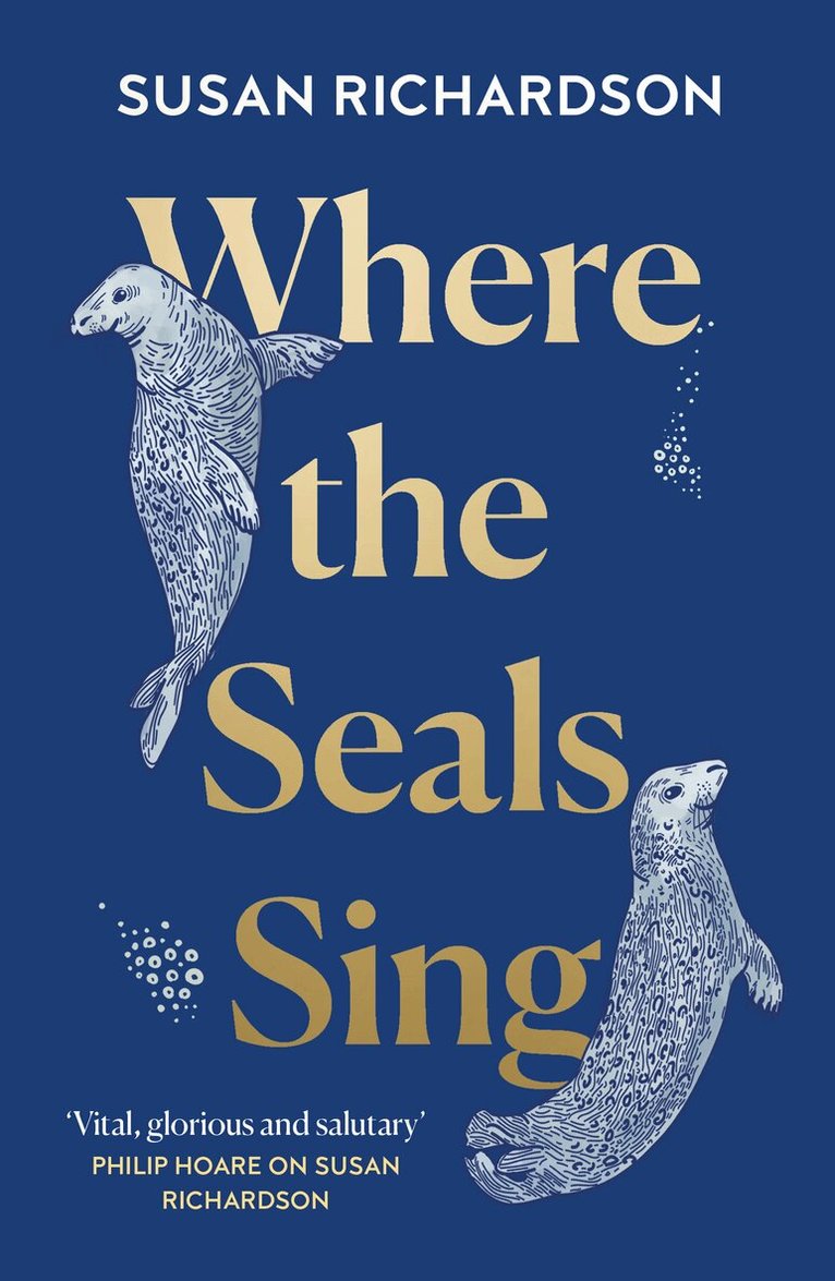 Susan Richardson - Where the Seals Sing, E-bok