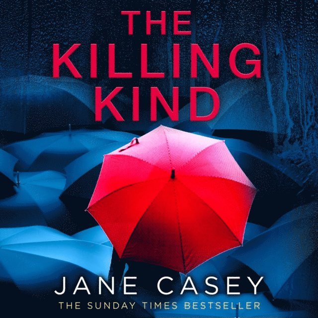 Jane Casey - Killing Kind, Ljudbok