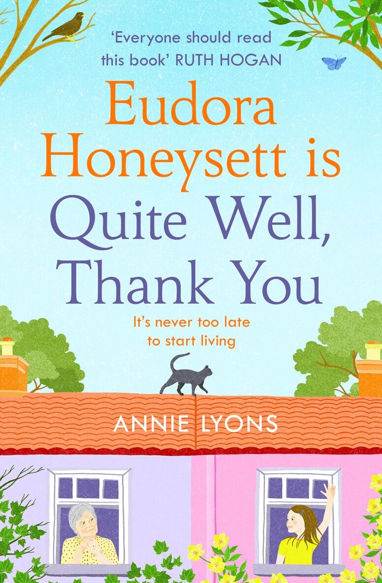 Annie Lyons - Eudora Honeysett is Quite Well, Thank You, E-bok