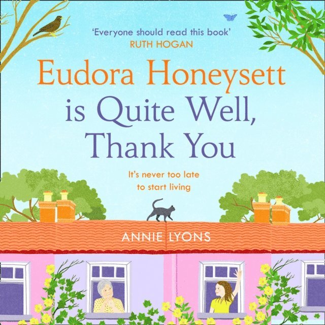 Annie Lyons - Eudora Honeysett is Quite Well, Thank You, Ljudbok