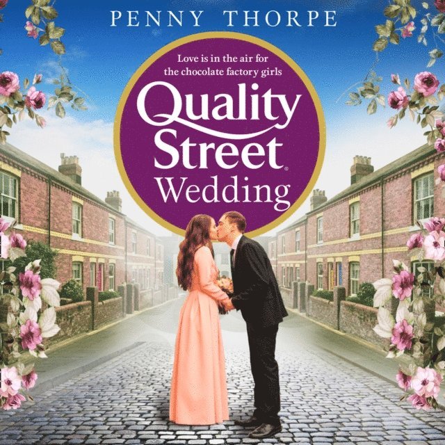 Penny Thorpe - Quality Street Wedding, Ljudbok
