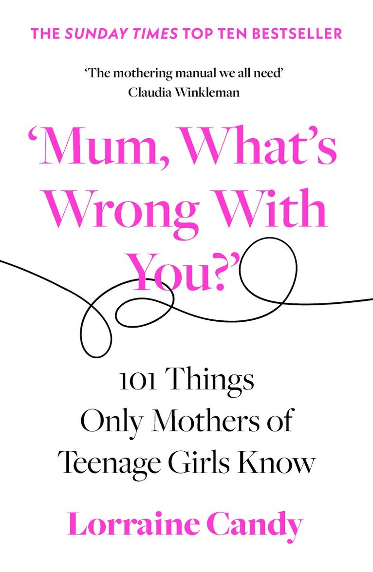 Lorraine Candy - ‘Mum, What’s Wrong with You?’, E-bok