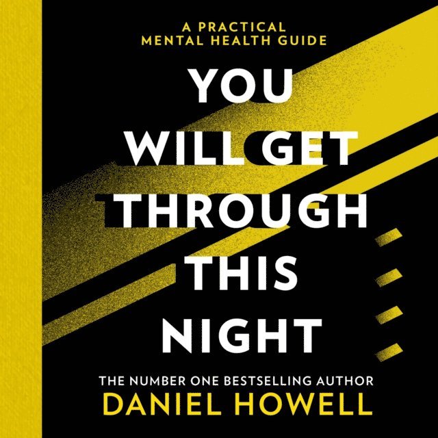 Daniel Howell - You Will Get Through This Night, Ljudbok