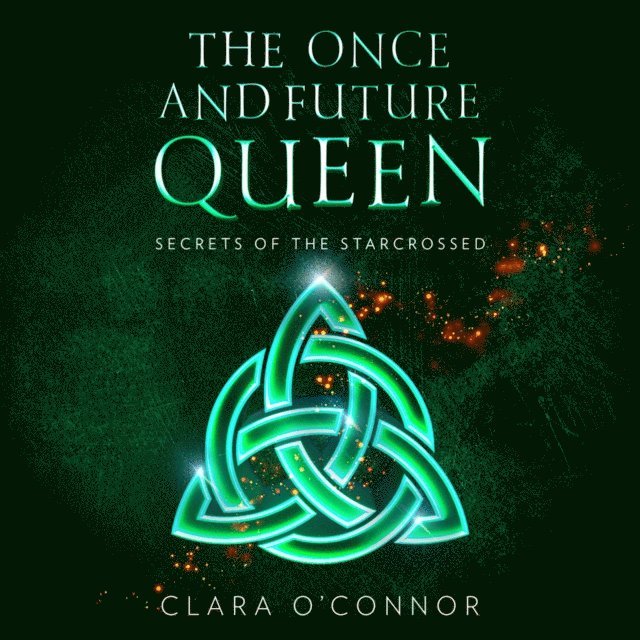 Clara O'Connor - Secrets of the Starcrossed, Ljudbok