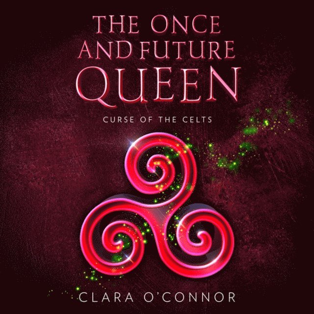 Clara O'Connor - Curse of the Celts, Ljudbok