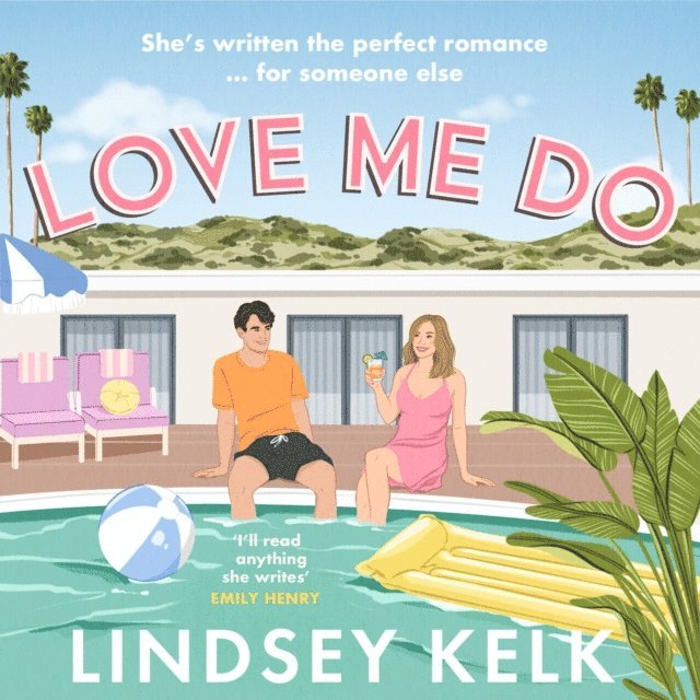 Lindsey Kelk - Love Me Do, Ljudbok