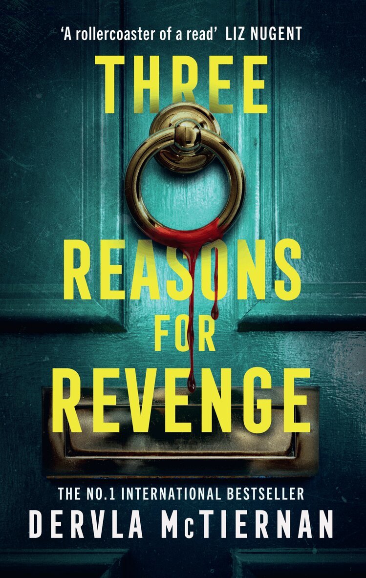 Dervla McTiernan - Three Reasons for Revenge, E-bok