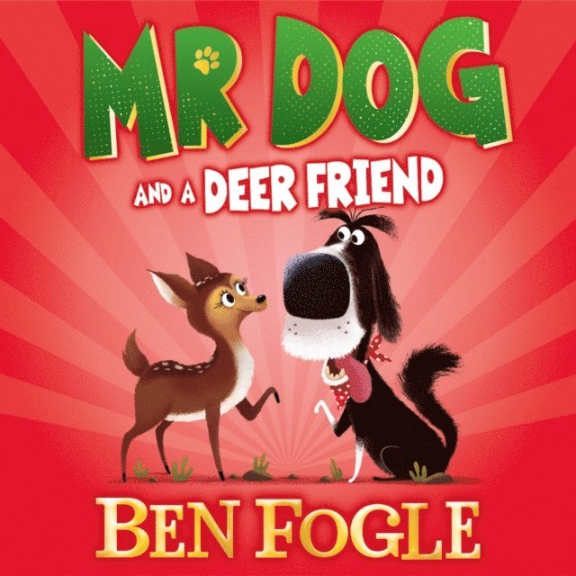 Ben Fogle - Mr Dog and a Deer Friend, Ljudbok