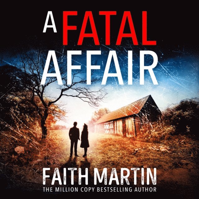 Faith Martin - Fatal Affair, Ljudbok