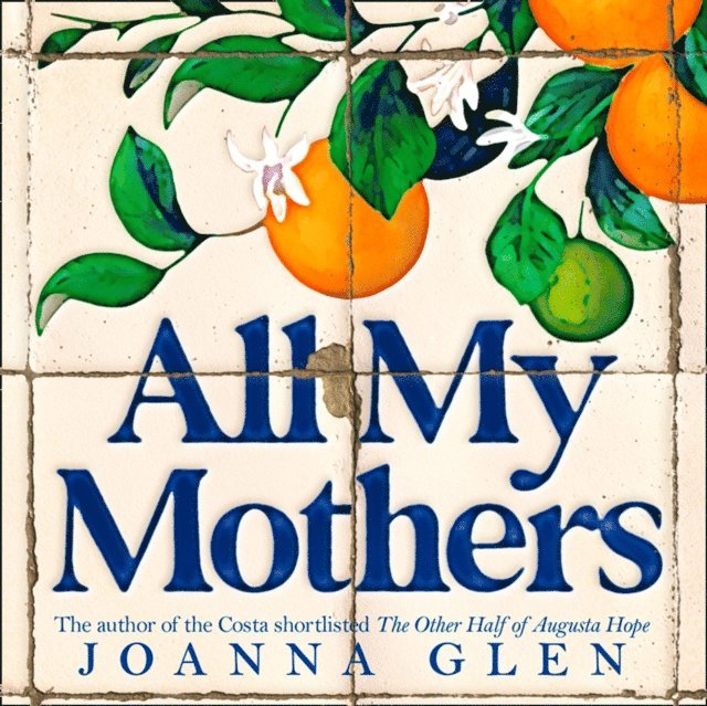 Joanna Glen - All My Mothers, Ljudbok