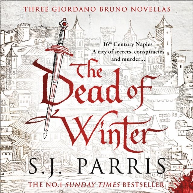 S. J. Parris - Dead of Winter, Ljudbok