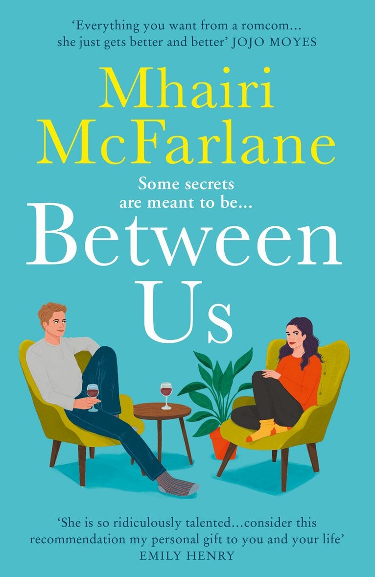 Mhairi McFarlane - Between Us, E-bok